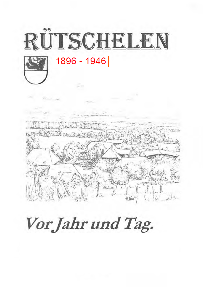 Rütschelen 1896-1946
